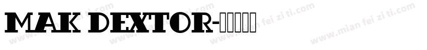 MAK Dextor字体转换